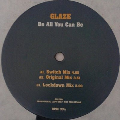 GLAZE - Be All You Can Be