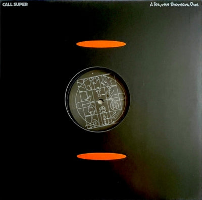 CALL SUPER - A Rhythm Protects One