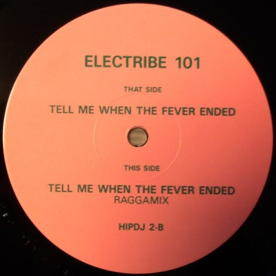 ELECTRIBE 101 - Tell Me When The Fever Ended