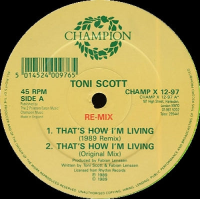 TONI SCOTT - That's How I'm Living / The Chief