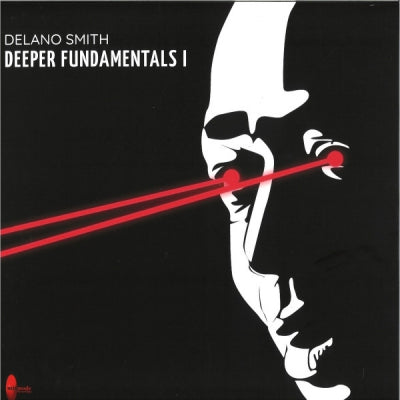 DELANO SMITH - Deeper Fundamentals I