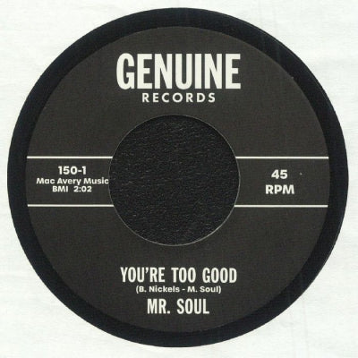 MR. SOUL - You're Too Good / What Happened To Yesterday