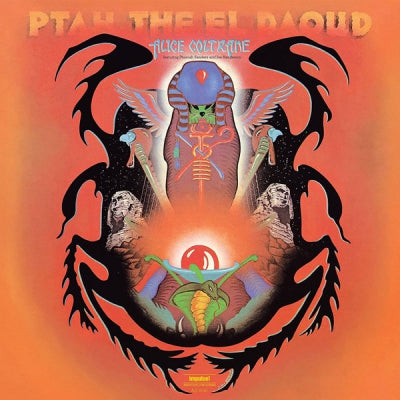 ALICE COLTRANE FEATURING PHAROAH SANDERS AND JOE HENDERSON - Ptah, The El Daoud