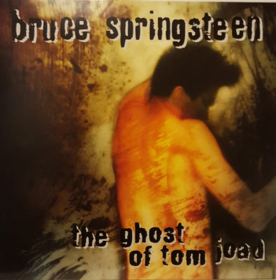 BRUCE SPRINGSTEEN  - The Ghost Of Tom Joad