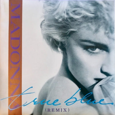 MADONNA - True Blue (Remix)