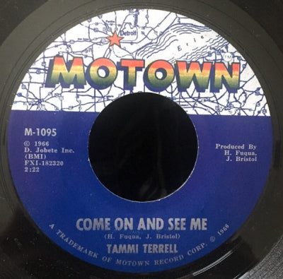 TAMMI TERRELL - Come On And See Me / Baby Don'tcha Worry