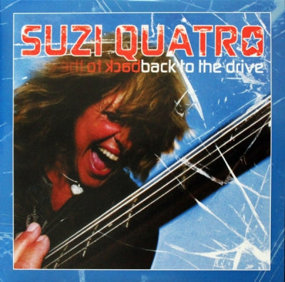 SUZI QUATRO - Back To the Drive