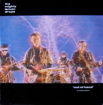 MIGHTY LEMON DROPS - Out Of Hand