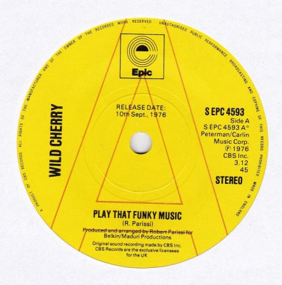 WILD CHERRY - Play That Funky Music / The Lady Wants Your Money