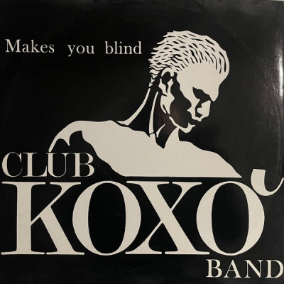 KOXO' BAND - Makes You Blind