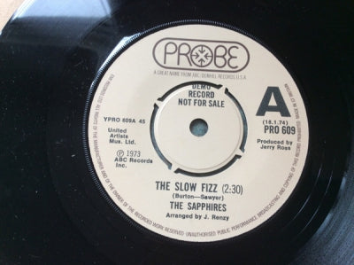 THE SAPPHIRES - The Slow Fizz / Our Love Is Everywhere