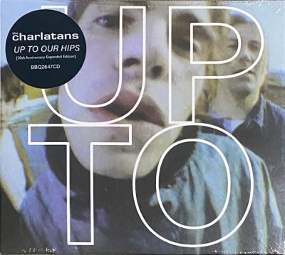 THE CHARLATANS - Up To Our Hips