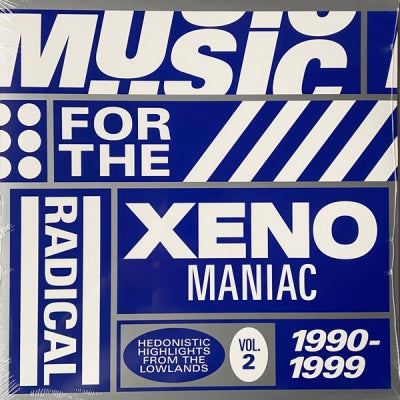 VARIOUS - Music For The Radical Xenomaniac Vol. 2 (Hedonistic Highlights From The Lowlands 1990-1999)