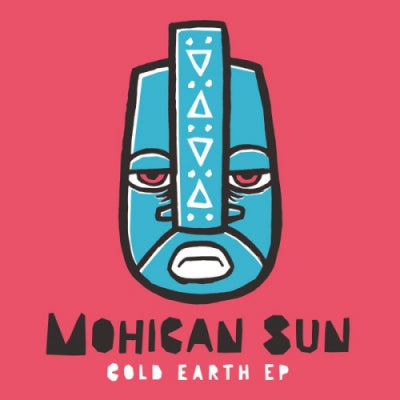 MOHICAN SUN - Cold Earth EP