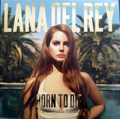 LANA DEL REY - Born To Die - The Paradise Edition