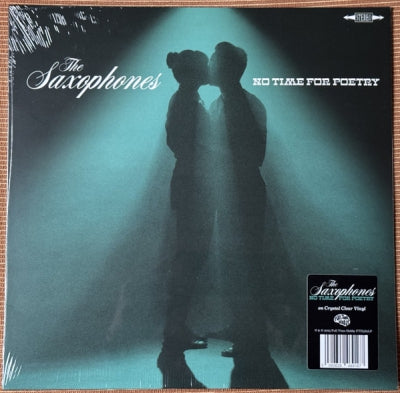 THE SAXOPHONES - No Time for Poetry