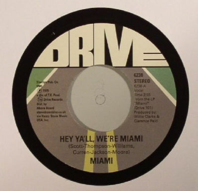 MIAMI - Hey Ya'll, We're Miami / Chicken Yellow
