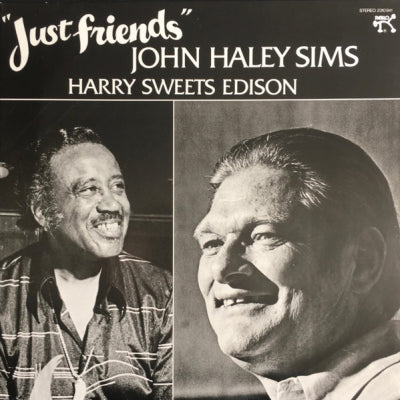 JOHN HALEY SIMS & HARRY SWEETS EDISON - Just Friends
