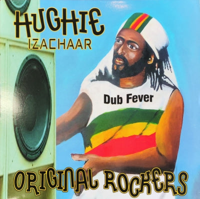 HUGHIE IZACHAAR - Dub Fever