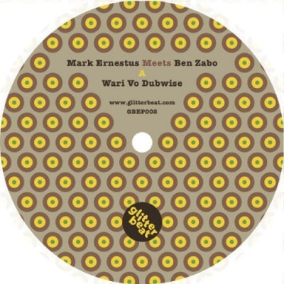 MARK ERNESTUS MEETS BEN ZABO - Wari Vo Dubwise / Danna Dubwise