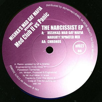 MISHKA'S MAD GAY MAFIA PRESENTS MED CLUB VS. PANIC - The Narcissist EP