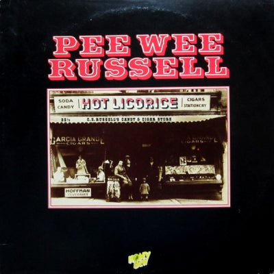 PEE WEE RUSSELL - Hot Licorice