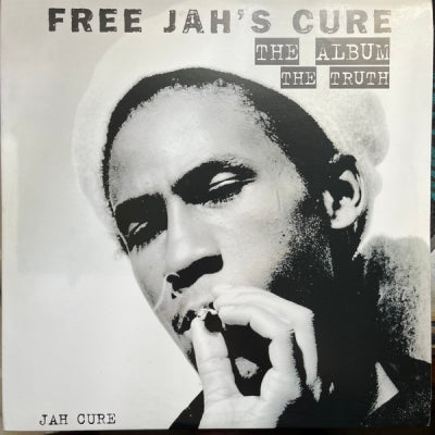 JAH CURE - Free Jah's Cure: The Album, The Truth