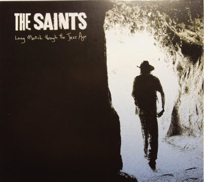 THE SAINTS - Long March Through The Jazz Age