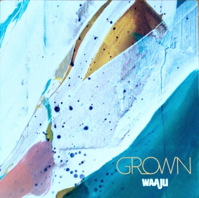 WAAJU - Grown