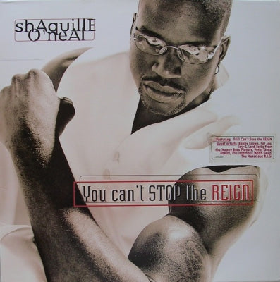 SHAQUILLE O'NEAL - You Can't Stop The Reign