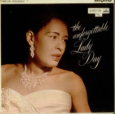 BILLIE HOLIDAY - The Unforgettable Lady Day