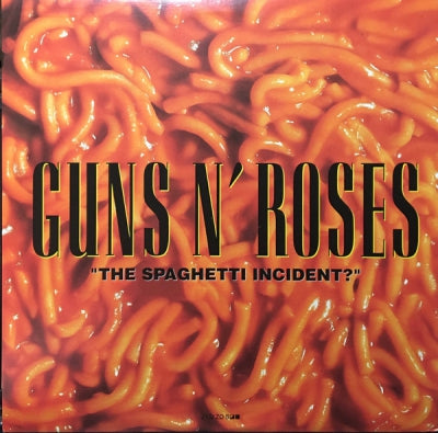 GUNS N' ROSES - The Spaghetti Incident?