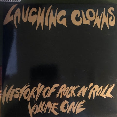 LAUGHING CLOWNS - History Of Rock N' Roll - Volume One