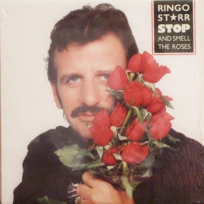 RINGO STARR - Stop And Smell The Roses