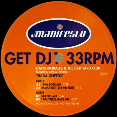 DAVID MORALES & THE BAD YARD CLUB FEATURING CRYSTAL WATERS - In Da Ghetto