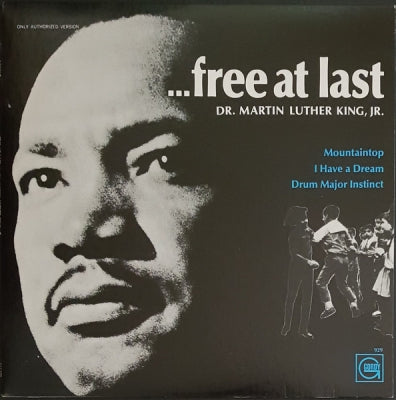 REV. DR. MARTIN LUTHER KING JR - ...Free At Last