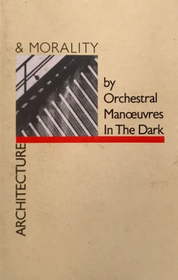 ORCHESTRAL MANOEUVRES IN THE DARK - Architecture & Morality