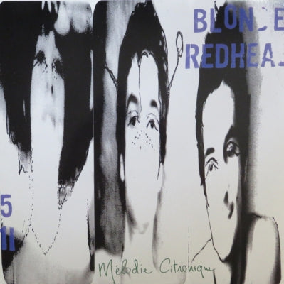 BLONDE REDHEAD - Mélodie Citronique