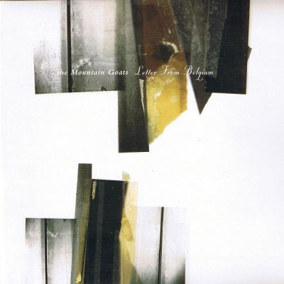 MOUNTAIN GOATS - Letter From Belgium / Nova Scotia