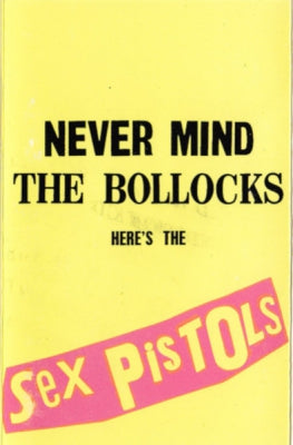 SEX PISTOLS - Never Mind The Bollocks Here's The Sex Pistols