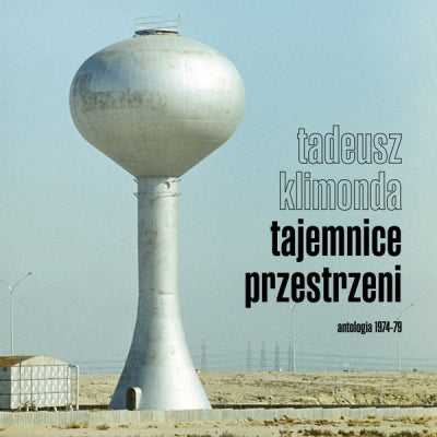 TADEUSZ KLIMONDA - Tajemnice Przestrzeni. Antologia 1974-79