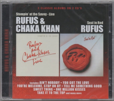 RUFUS & CHAKA KHAN / RUFUS - Stompin' At The Savoy / Seal In Red