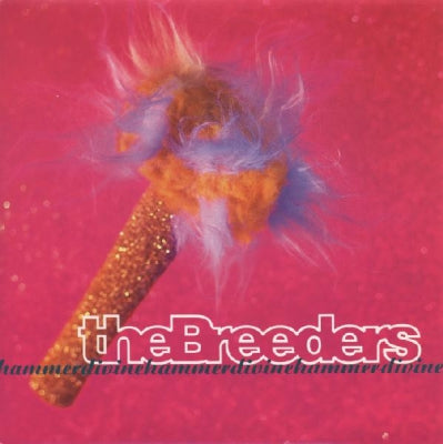 THE BREEDERS - Divine Hammer