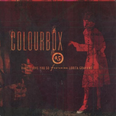 COLOURBOX FEATURING LORITA GRAHAME - Baby I Love You So