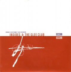 INSIDES & THE GLEE CLUB - Walking In Straight Lines / Bad Child's Dolly
