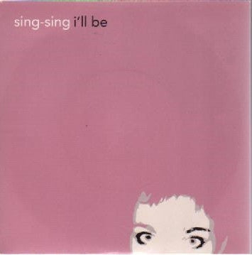 SING-SING - I'll Be