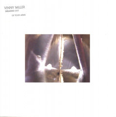 VINNY MILLER - Breaking Out Of Your Arms