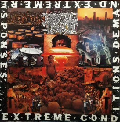 BRUTAL TRUTH - Extreme Conditions Demand Extreme Respones