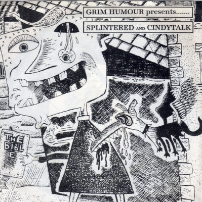 SPLINTERED AND CINDYTALK - Grim Humour Presents......