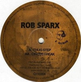 ROB SPARX - Thug Step / Circus Freak